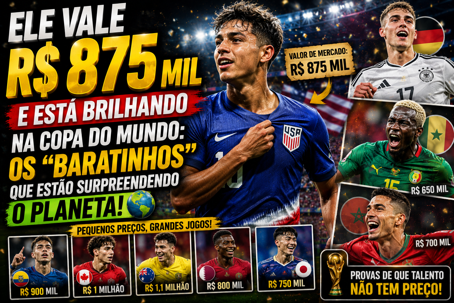 ELE VALE R$ 875 MIL e Está Brilhando na Copa do Mundo: os "Baratinhos" que Estão Surpreendendo o Planeta